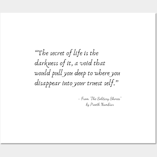 A Quote about Life from "The Solitary Shores" by Preeth Nambiar Posters and Art